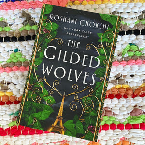 The Gilded Wolves [paperback] | Roshani Chokshi