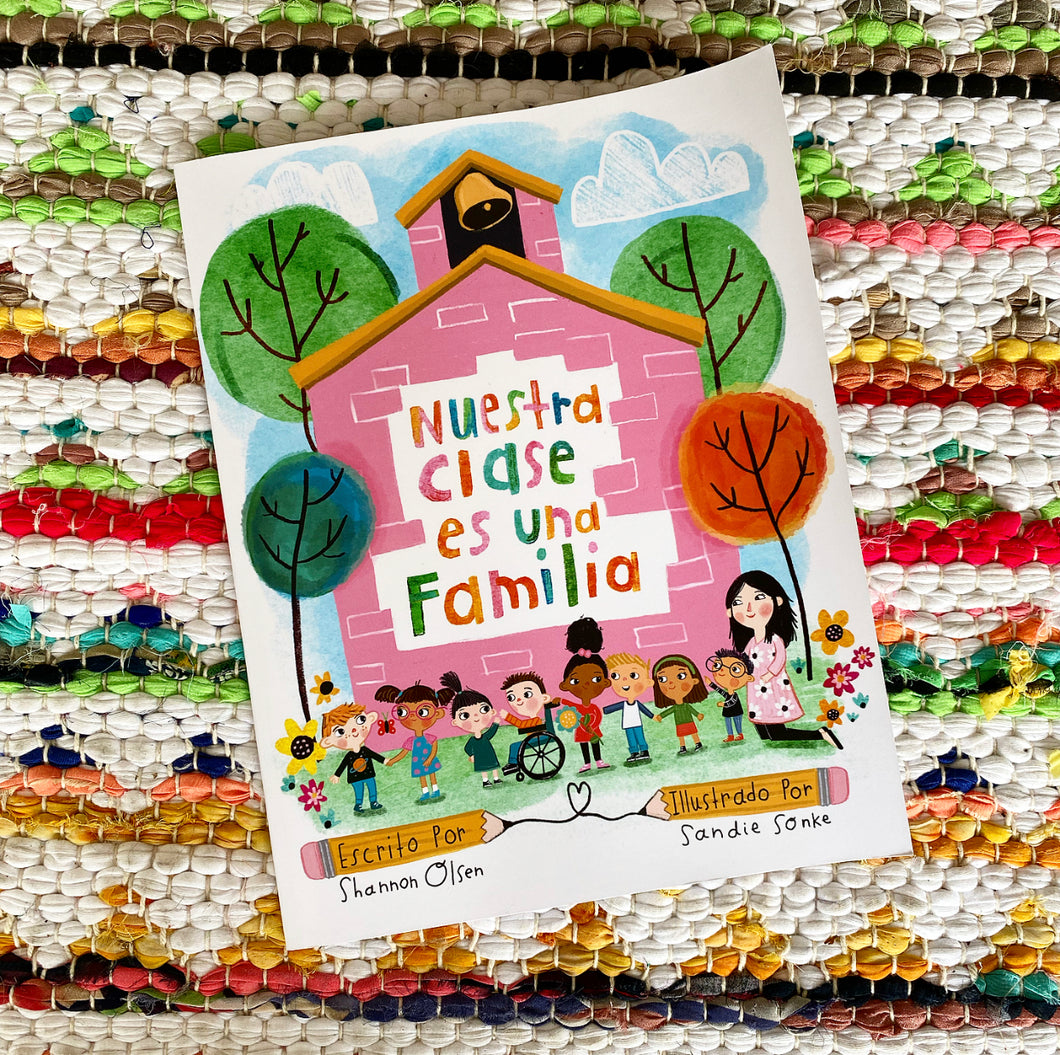 Nuestra Clase es una Familia [paperback] | Shannon Olsen, Sonke