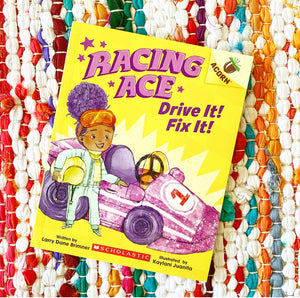 Racing Ace: Drive It! Fix It!: An Acorn Book | Larry Dane Brimner