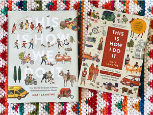 Book + Sticker Set | This Is How I Do It: One Day in the Life of You and 59 Real Kids from Around the World | Matt Lamothe
