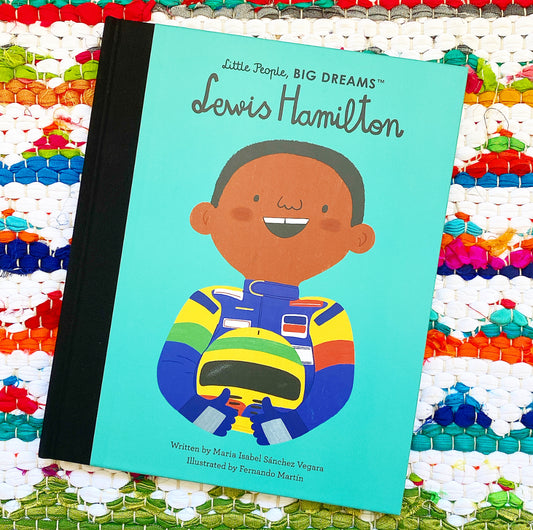 Lewis Hamilton (Little People, Big Dreams #97) | Maria Isabel Sanchez Vegara, Martín