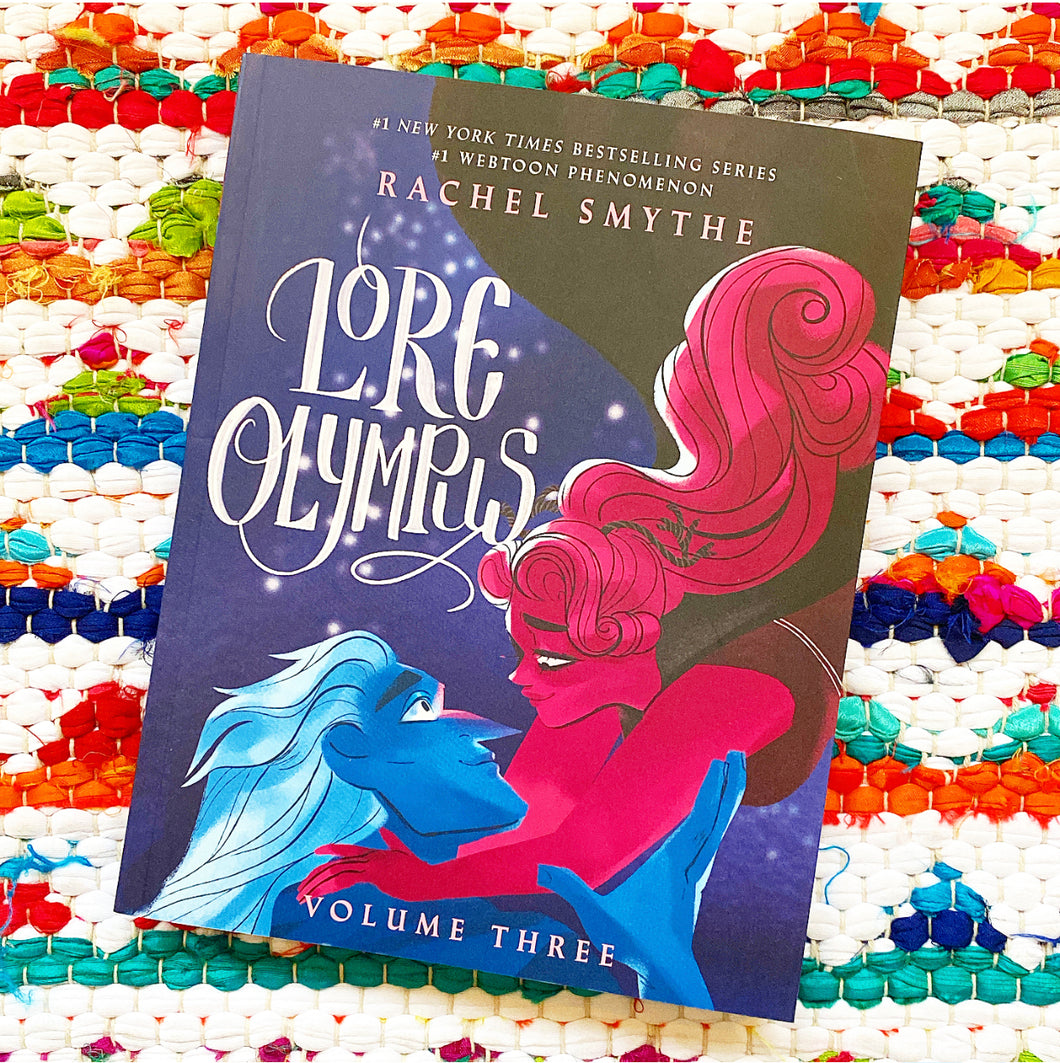Lore Olympus: Volume Three | Rachel Smythe