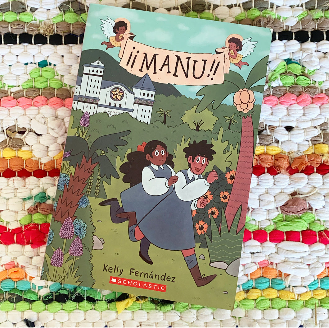 Manu: A Graphic Novel | Kelly Fernández