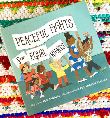 Peaceful Fights for Equal Rights | Rob Sanders