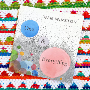 One and Everything | Sam Winston