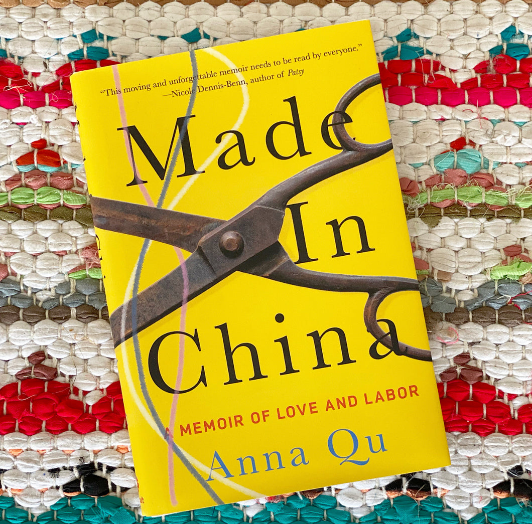 Made in China: A Memoir of Love and Labor | Anna Qu