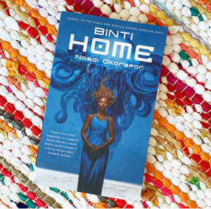 Binti: Home (Part 2) | Nnedi Okorafor