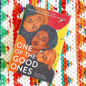 One of the Good Ones | Maika Moulite