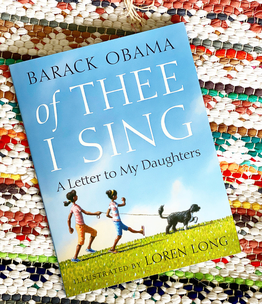 Of Thee I Sing: A Letter to My Daughters | Barack Obama