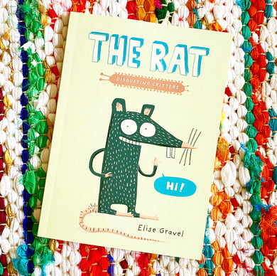 The Rat | Elise Gravel