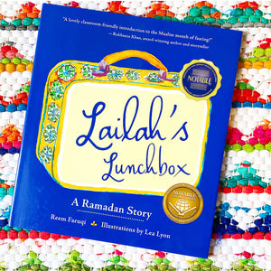 Lailah's Lunchbox: A Ramadan Story | Reem Faruqi, Lyon