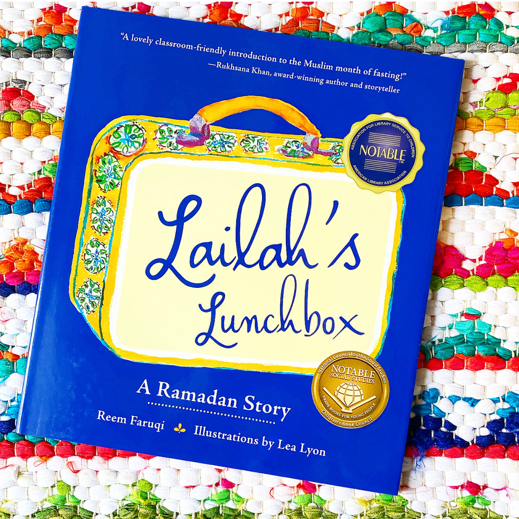 Lailah's Lunchbox: A Ramadan Story | Reem Faruqi, Lyon