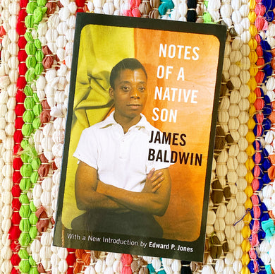 Notes of a Native Son | James Baldwin, P. Jones