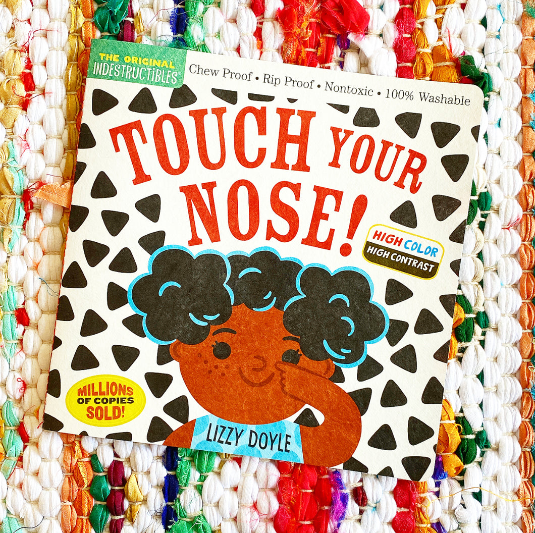 Indestructibles: Touch Your Nose!: Chew Proof - Rip Proof - Nontoxic - 100% Washable | Amy Pixton, Doyle