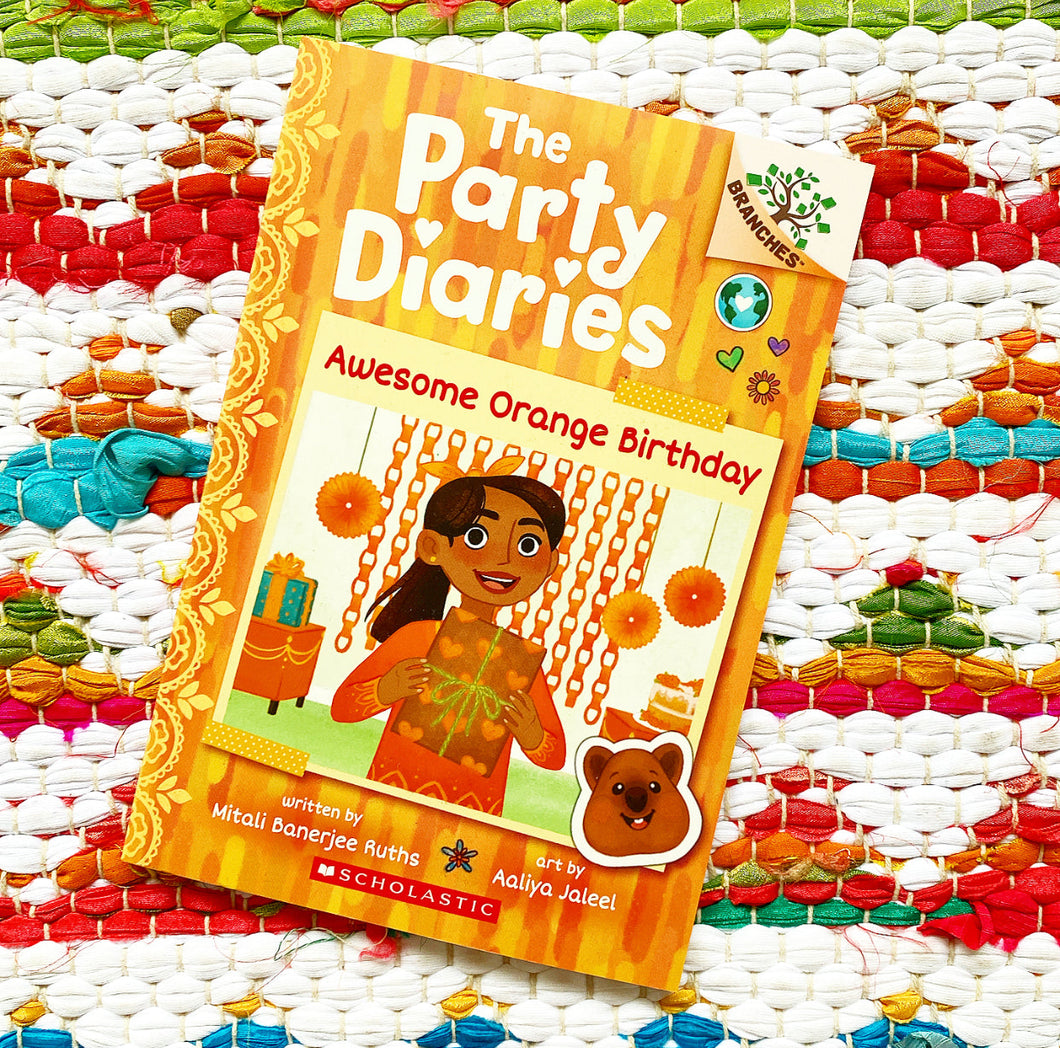 Awesome Orange Birthday: A Branches Book (the Party Diaries #1) [hardcover] | Mitali Banerjee Ruths, Jaleel