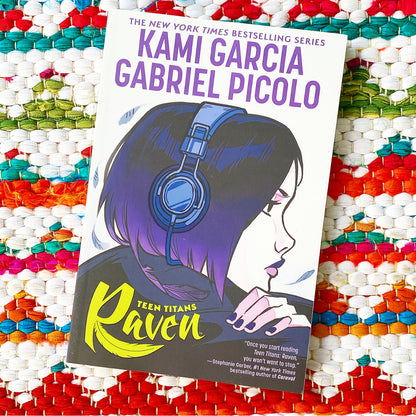 [SIGNED] Teen Titans: Raven | Kami Garcia (Author) + Gabriel Picolo (Illustrated by)