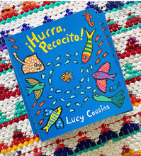 ¡Hurra, Pececito! (Little Fish) (Spanish Edition) | Lucy Cousins