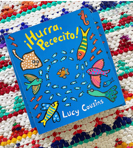 ¡Hurra, Pececito! (Little Fish) (Spanish Edition) | Lucy Cousins
