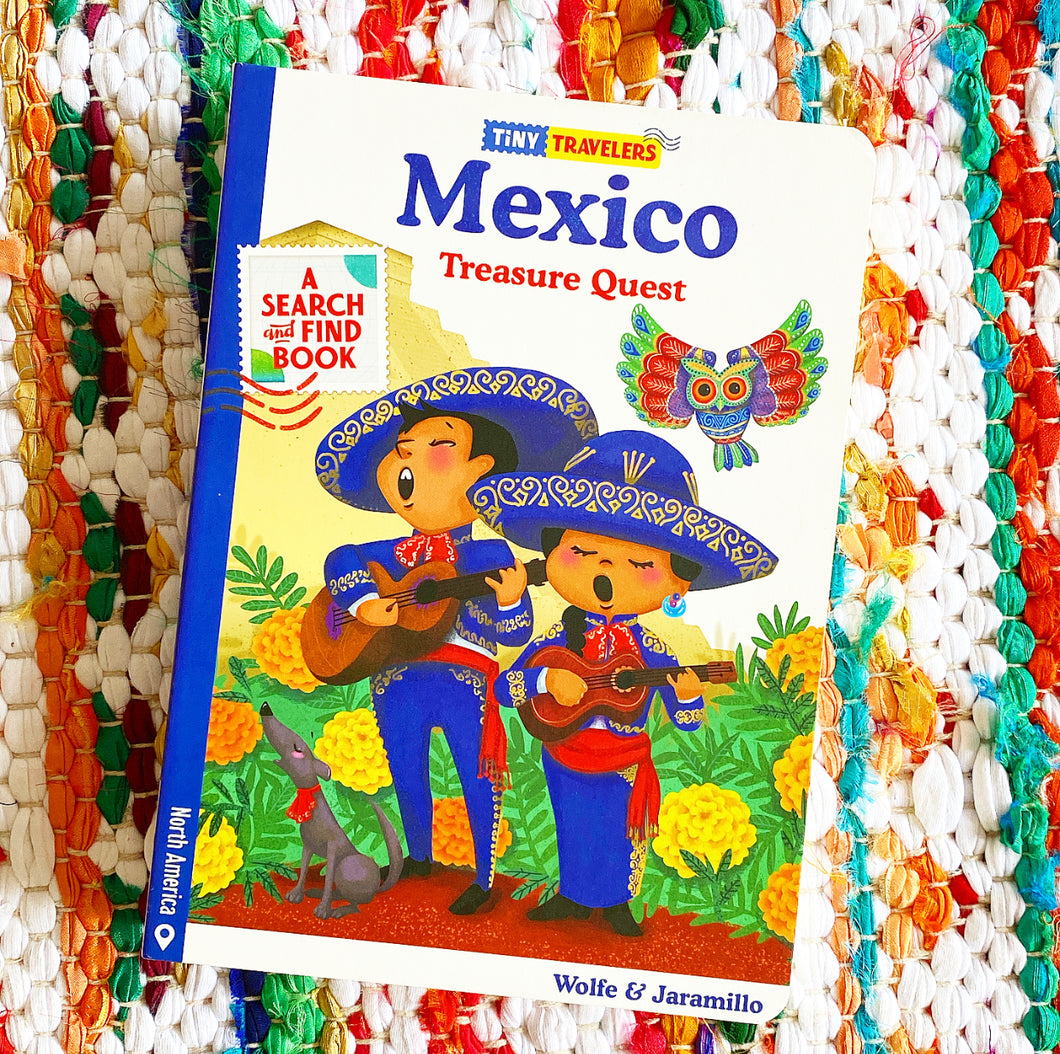 Tiny Travelers Mexico Treasure Quest | Susie Jaramillo