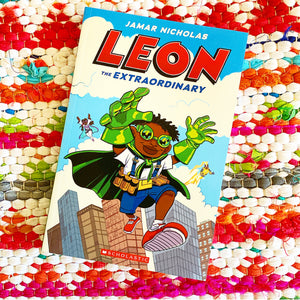 Leon the Extraordinary: A Graphic Novel (Leon #1) | Jamar Nicholas