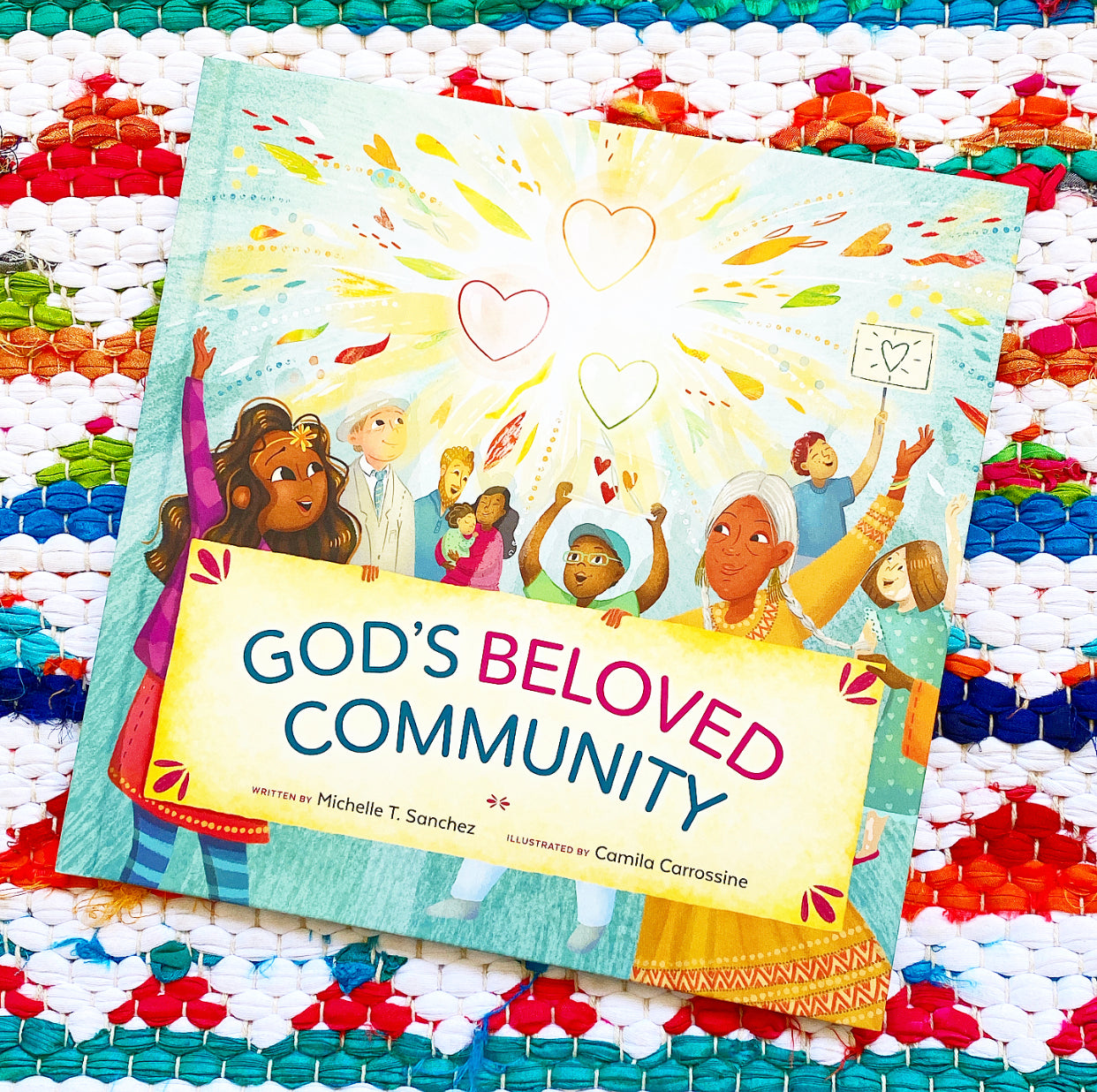 God's Beloved Community: A Picture Book | Michelle T. Sanchez, Carrossine