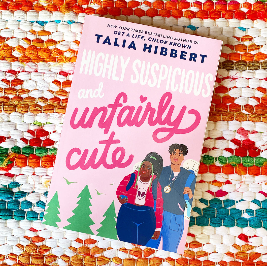 Highly Suspicious and Unfairly Cute [paperback] | Talia Hibbert