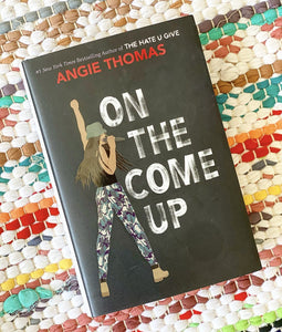 On the Come Up [Paperback] | Angie Thomas