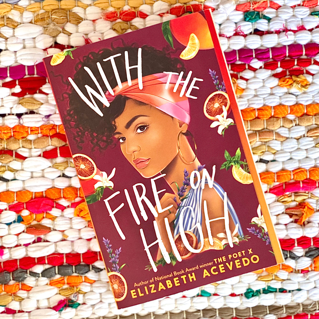 With the Fire on High | Elizabeth Acevedo