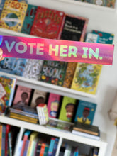 Vote Her In Sticker