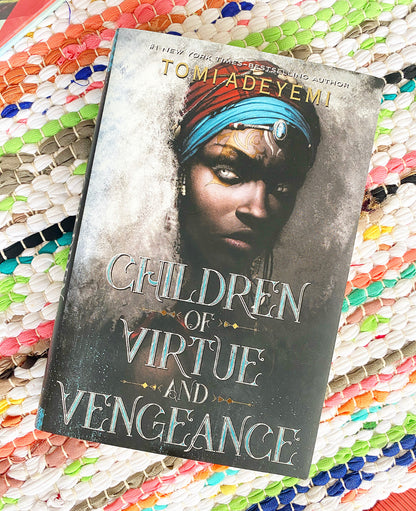 Children of Virtue and Vengeance (Legacy of Orisha #2) | Tomi Adeyemi