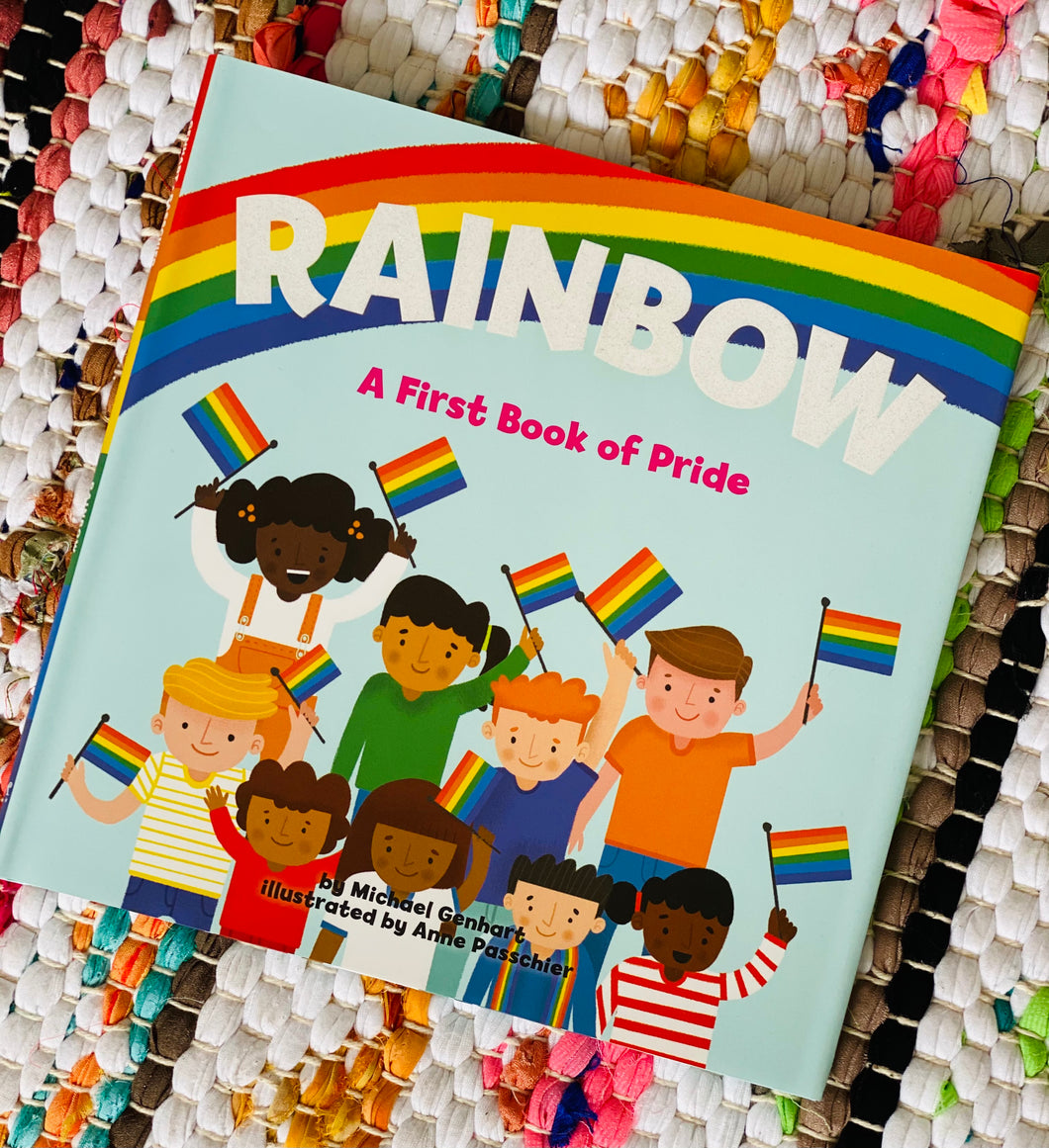 Rainbow: A First Book of Pride | Michael Genhart