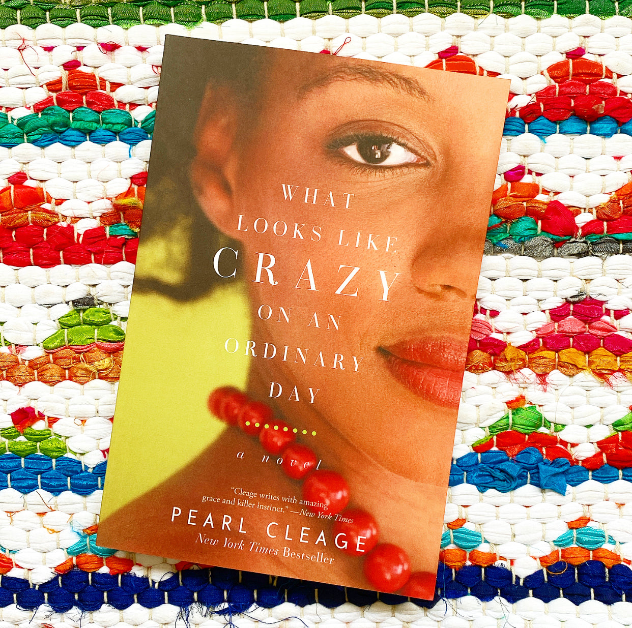 What Looks LIke Crazy On an Ordinary Day: A Sensual, Life-Affirming Novel of Family, Community, and Unexpected Love (Idlewild #1) | Pearl Cleage