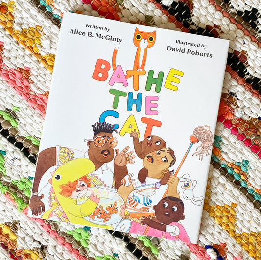 Bathe the Cat | Alice B. McGinty