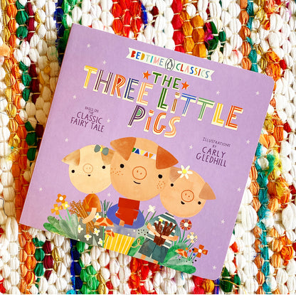The Three Little Pigs | Carly Gledhill (Illustrated by)