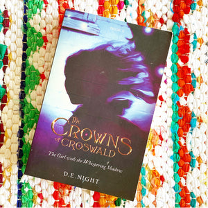 The Crowns of Croswald | D. E. Night