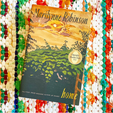 Home (Oprah's Book Club) | Marilynne Robinson