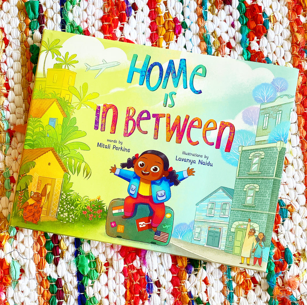 Home Is in Between | Mitali Perkins, Naidu