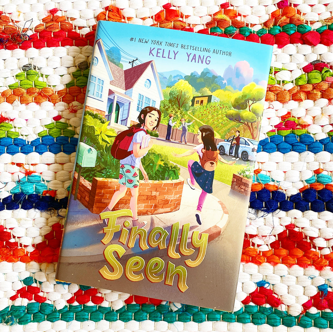Finally Seen by Kelly Yang