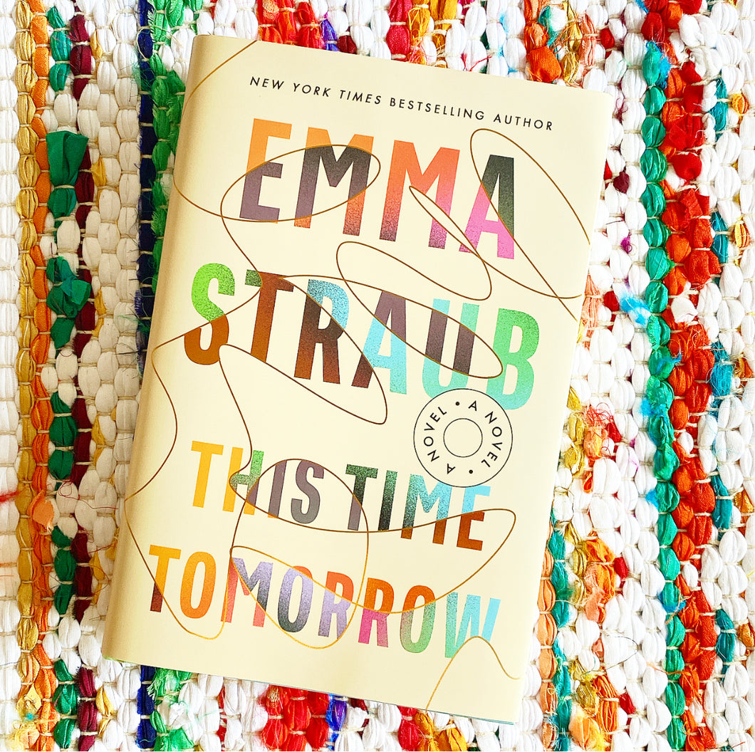 This Time Tomorrow | Emma Straub