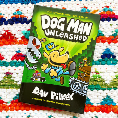 Dog Man Unleashed: A Graphic Novel (Dog Man #2): From the Creator of Captain Underpants | Dav Pilkey