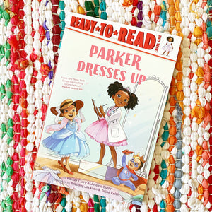Parker Dresses Up: Ready-To-Read Level 1 | Jessica &Parker Curry