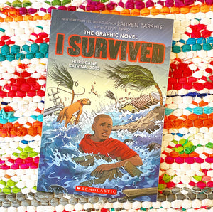 I Survived Hurricane Katrina, 2005: A Graphic Novel (I Survived Graphic Novel #6) | Lauren Tarshis, Epps