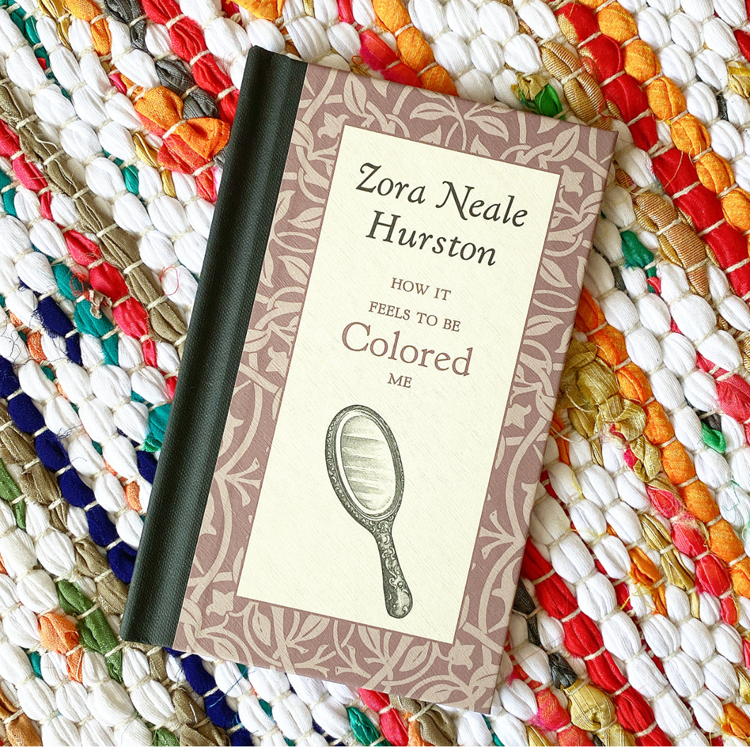 How It Feels to Be Colored Me | Zora Hurston