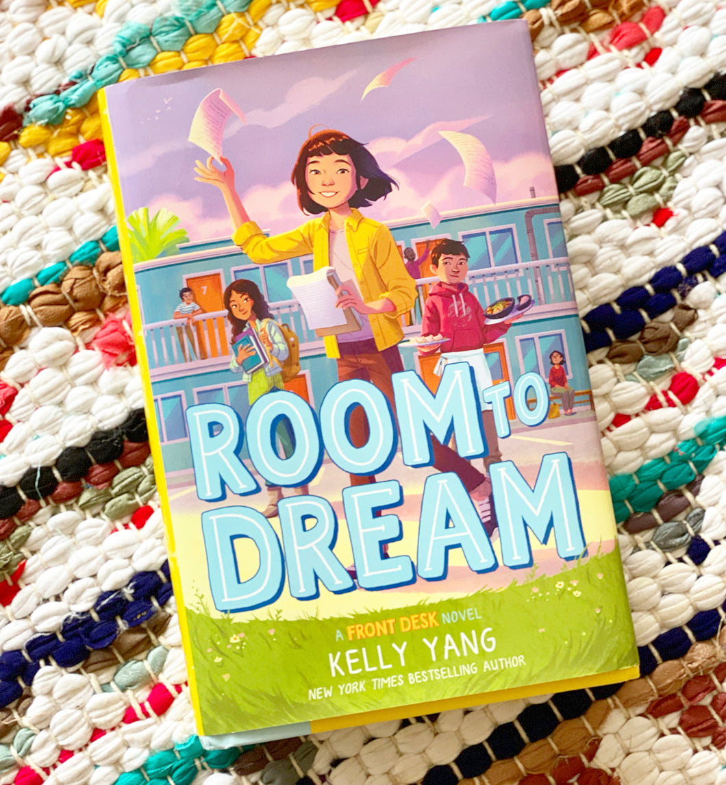 Room to Dream | Kelly Yang