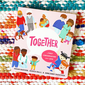 Together: A First Conversation about Love | Megan Madison