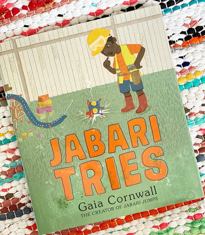 Jabari Tries (A Motivational Story of Perseverance) | Gaia Cornwall (Author) + Gaia Cornwall  (Illustrated by)