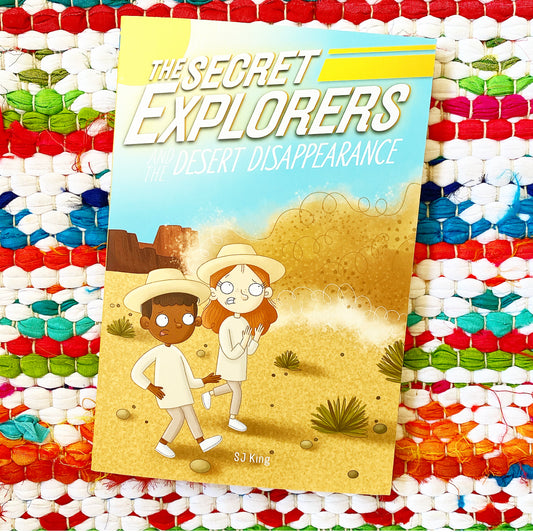 The Secret Explorers and the Desert Disappearance | SJ King