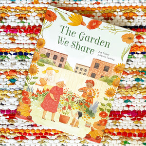The Garden We Share | Zoe Tucker