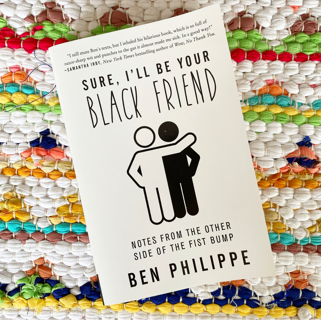 Sure, I'll Be Your Black Friend: Notes from the Other Side of the Fist Bump | Ben Philippe