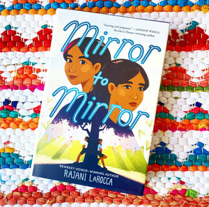 Mirror to Mirror | Rajani Larocca